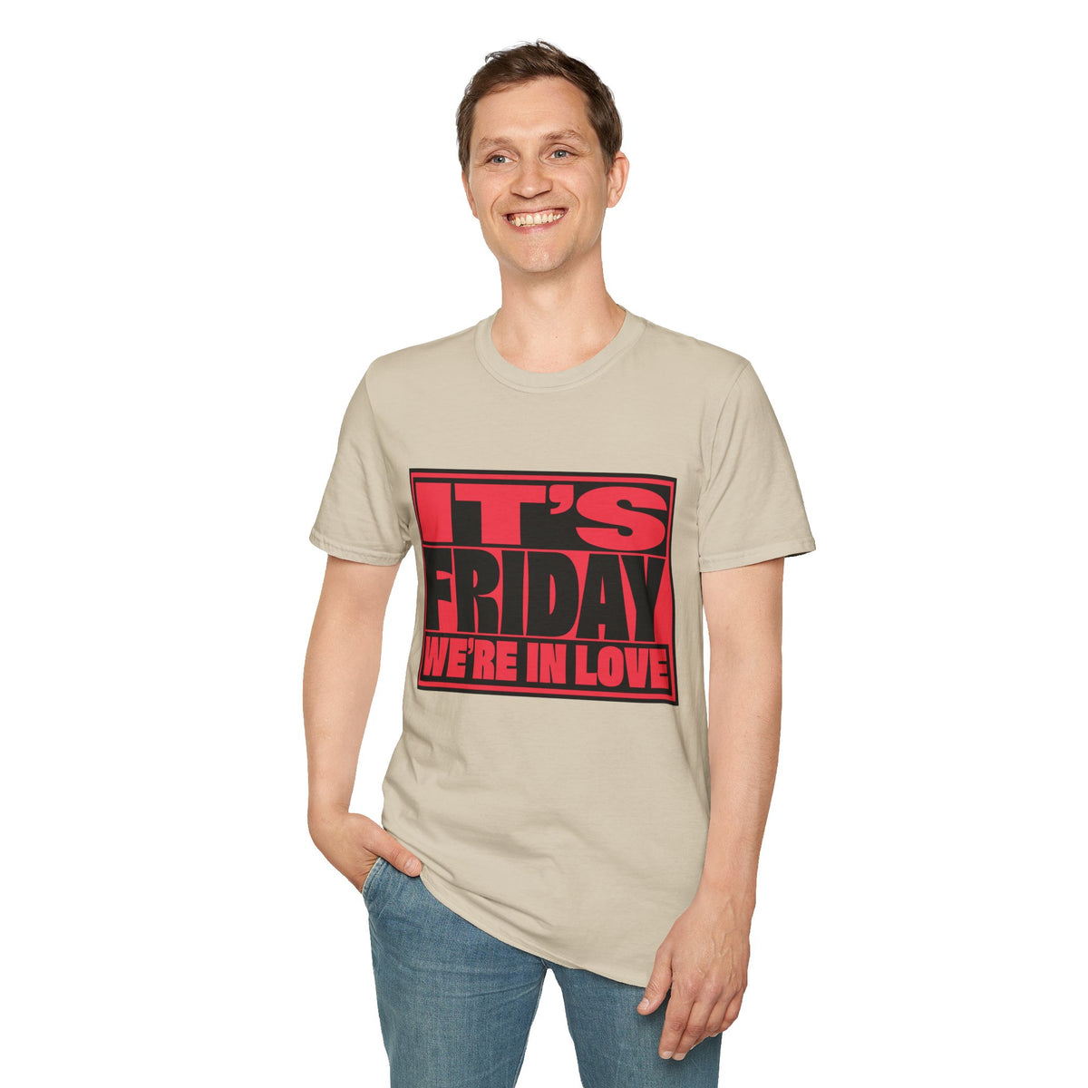 It's Friday We're In Love T‑Shirt - Trending Now - August 2026