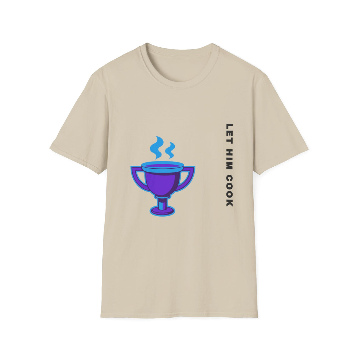 Trophy Mug T‑Shirt — "Let Him Cook" Funny Chef Pride Tee - Trending Now - September 2026