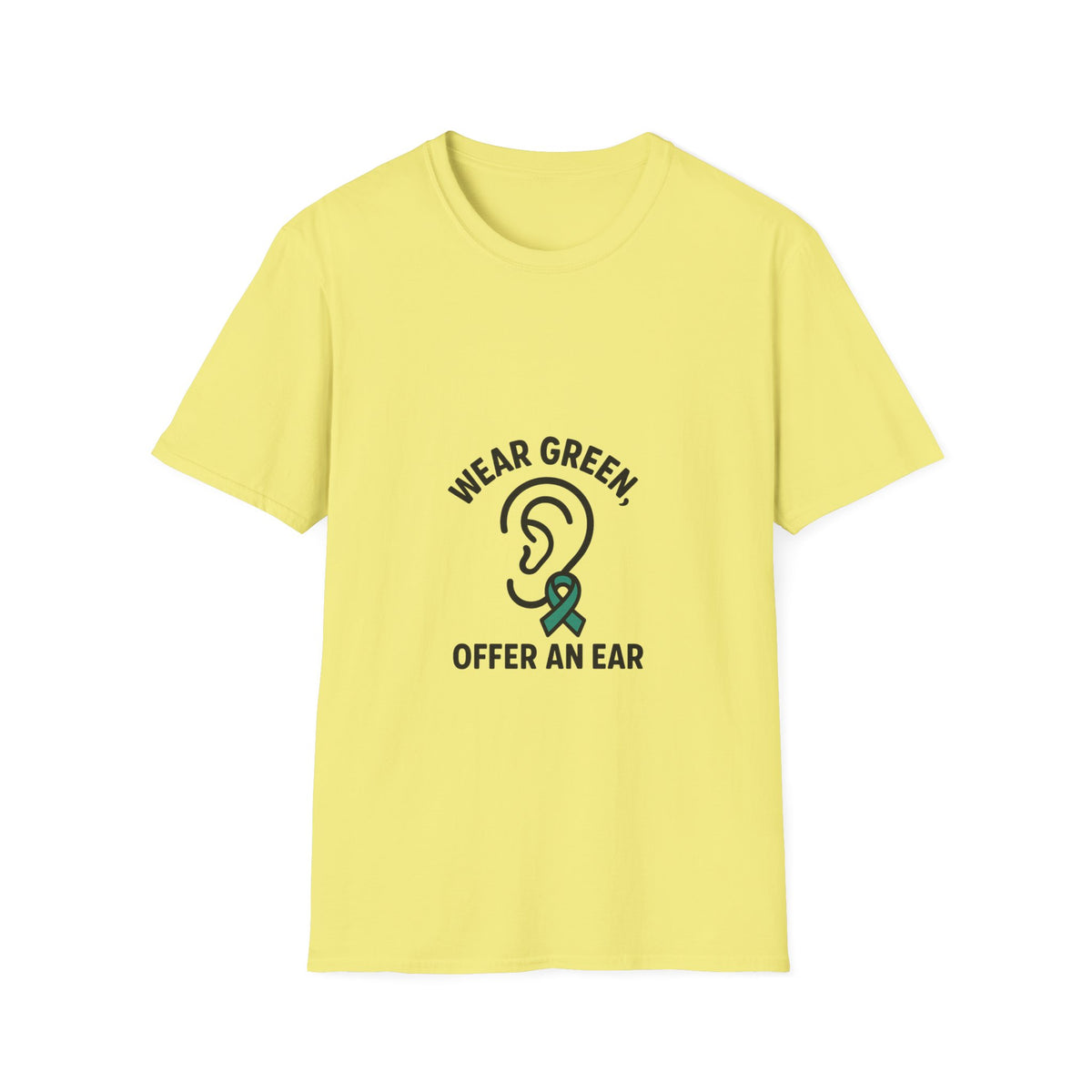 Wear Green Offer An Ear T-Shirt — Mental Health Awareness Tee - Trending Now - October 2026