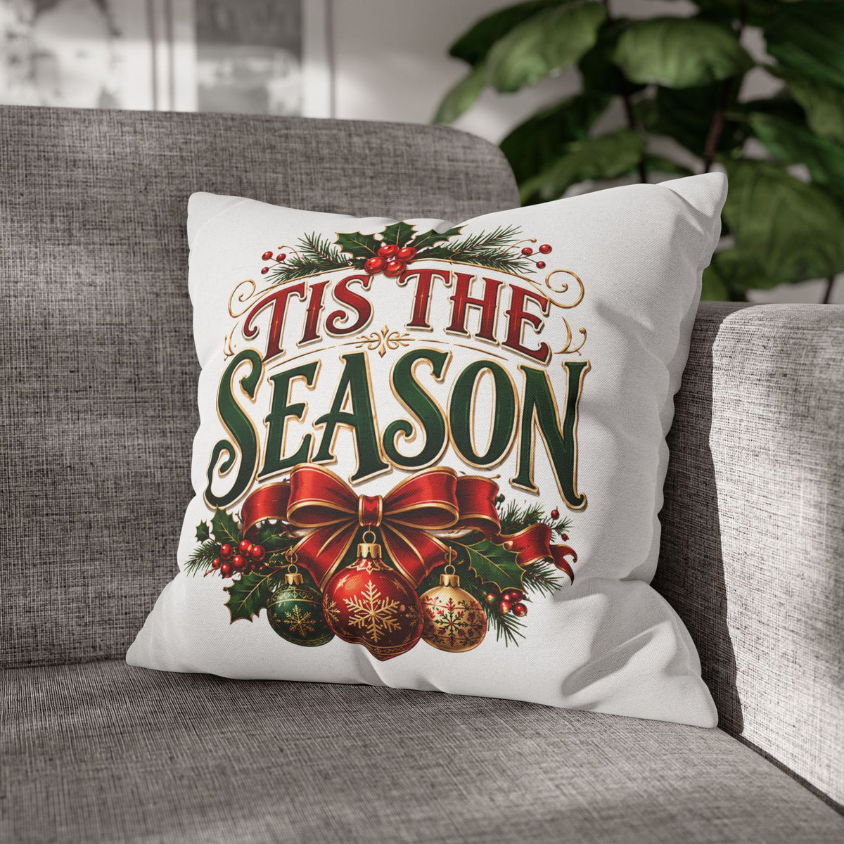 Tis The Season Christmas Pillowcase — Festive Holiday Throw Pillow Cover