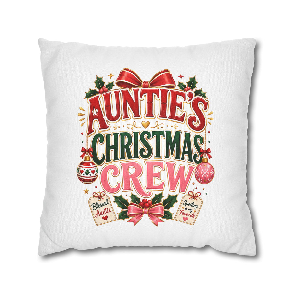 Auntie's Christmas Crew Pillowcase — Festive Holiday Decorative Throw Pillow