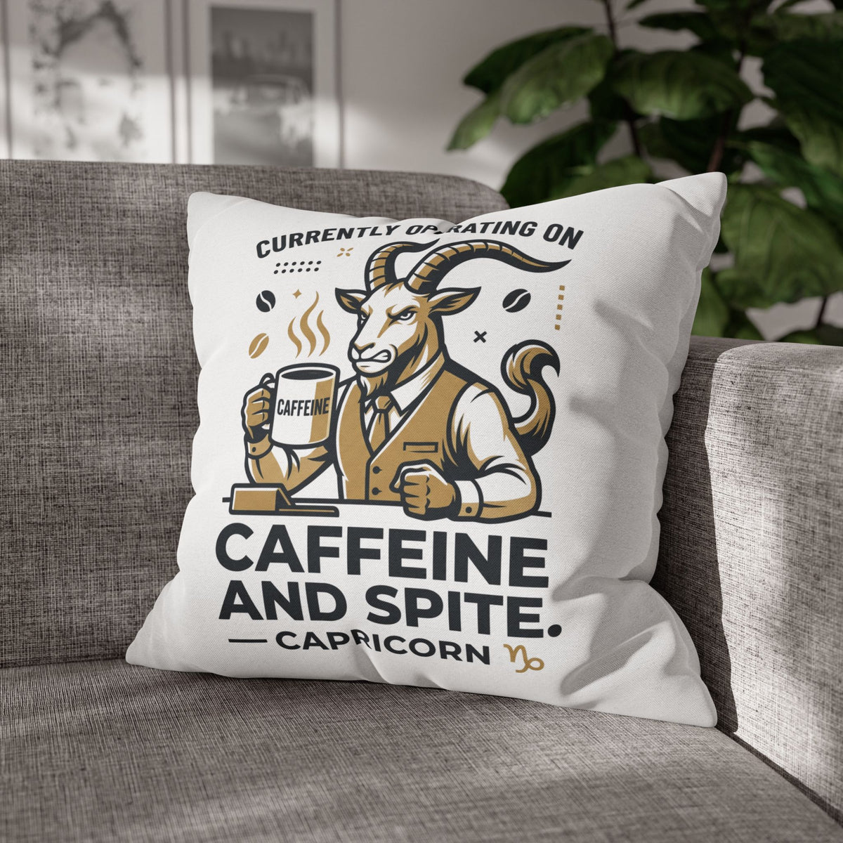 Capricorn Pillow pillowcase- "Currently Operating on Caffeine and Spite" Zodiac Throw Pillow