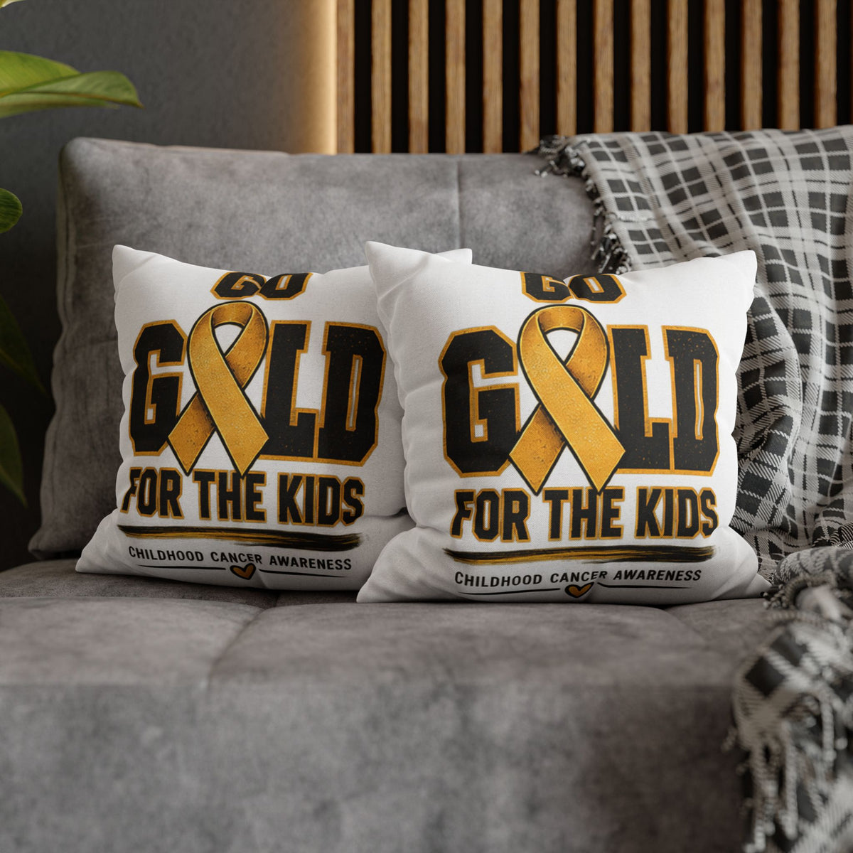 Go Gold for the Kids Pillowcase — Childhood Cancer Awareness Square Pillow