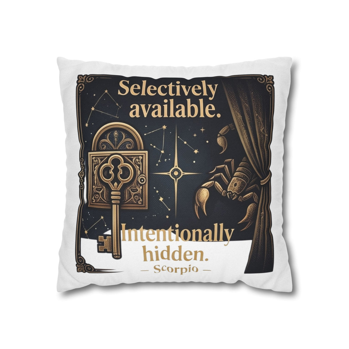 Scorpio Decorative Pillow pillowcase - "Selectively Available. Intentionally Hidden." Astrological Accent Pillow