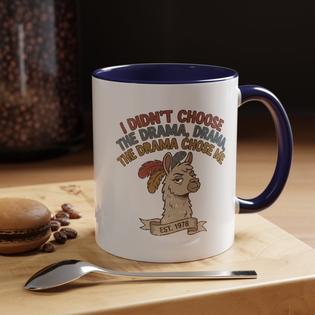 Funny And Witty "The Drama Chose Me" Accent Coffee Mug (11, 15oz)