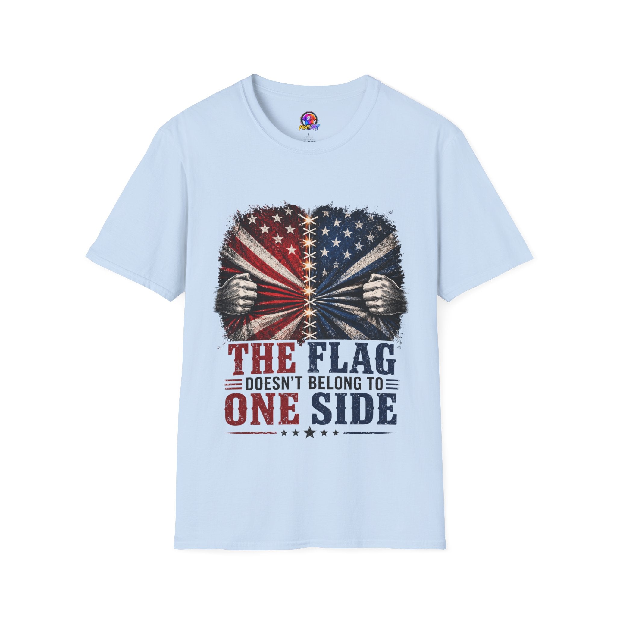 T-Shirt — "The Flag Doesn't Belong to One Side" Distressed American Flag Graphic