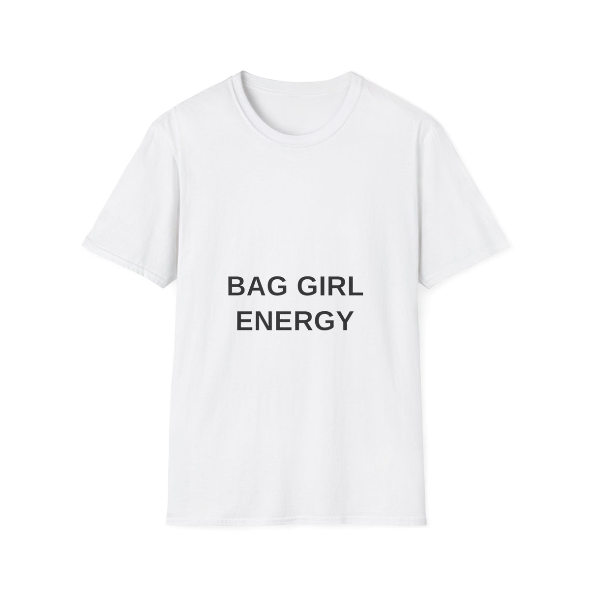 Bag Girl Energy Minimalist Typographic Sassy Statement White Graphic Tee - Trending Now - September 2026