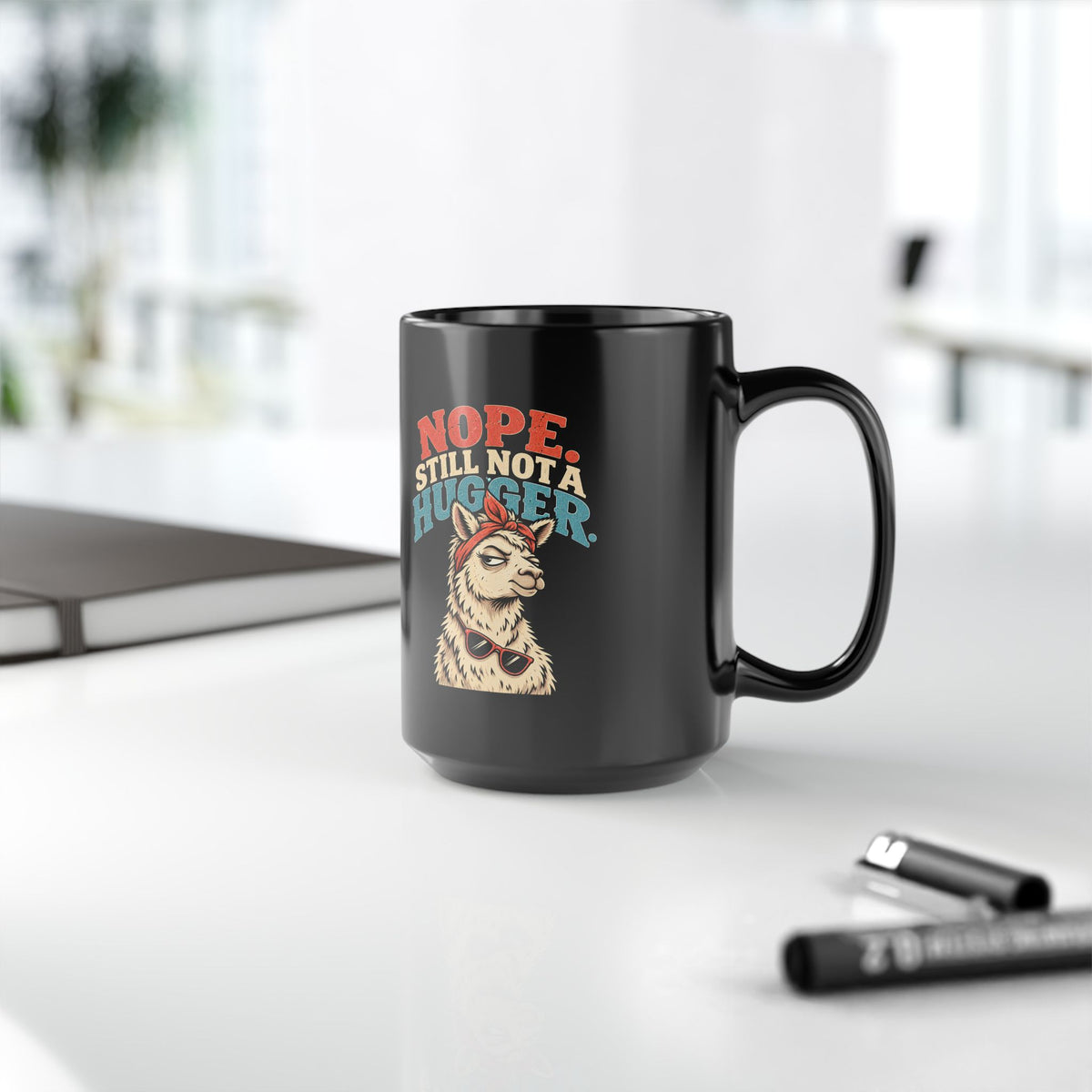 Nope. Still Not a Hugger. Llama Funny  Black Coffee Mug (11oz/15oz)