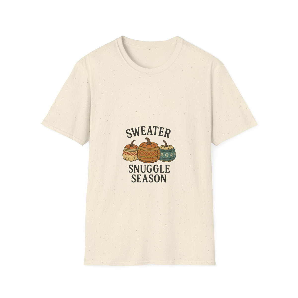 T-Shirt — "Sweater Snuggle Season" Autumn Pumpkin Sweater Graphic - Trending Now - October 2026