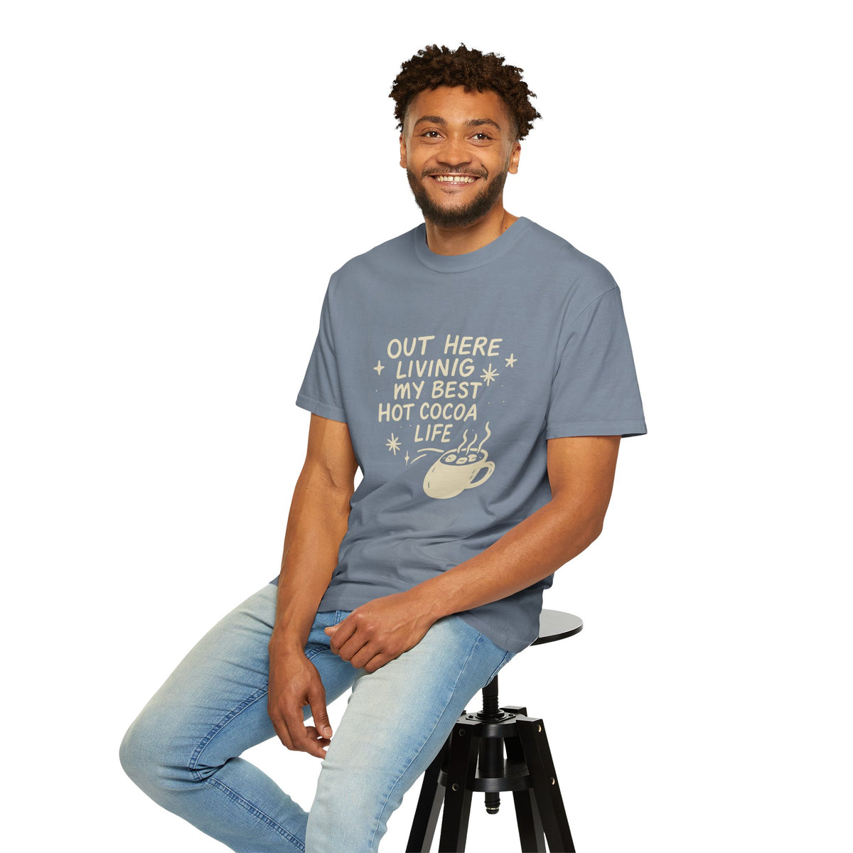 Hot Cocoa Life T-Shirt — "Out Here Living My Best Hot Cocoa Life" Graphic Tee - Trending Now - October 2026