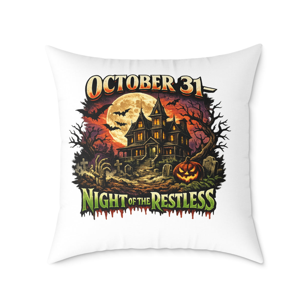 Halloween Pillow - "October 31 Night of the Restless" Decorative Throw Pillow