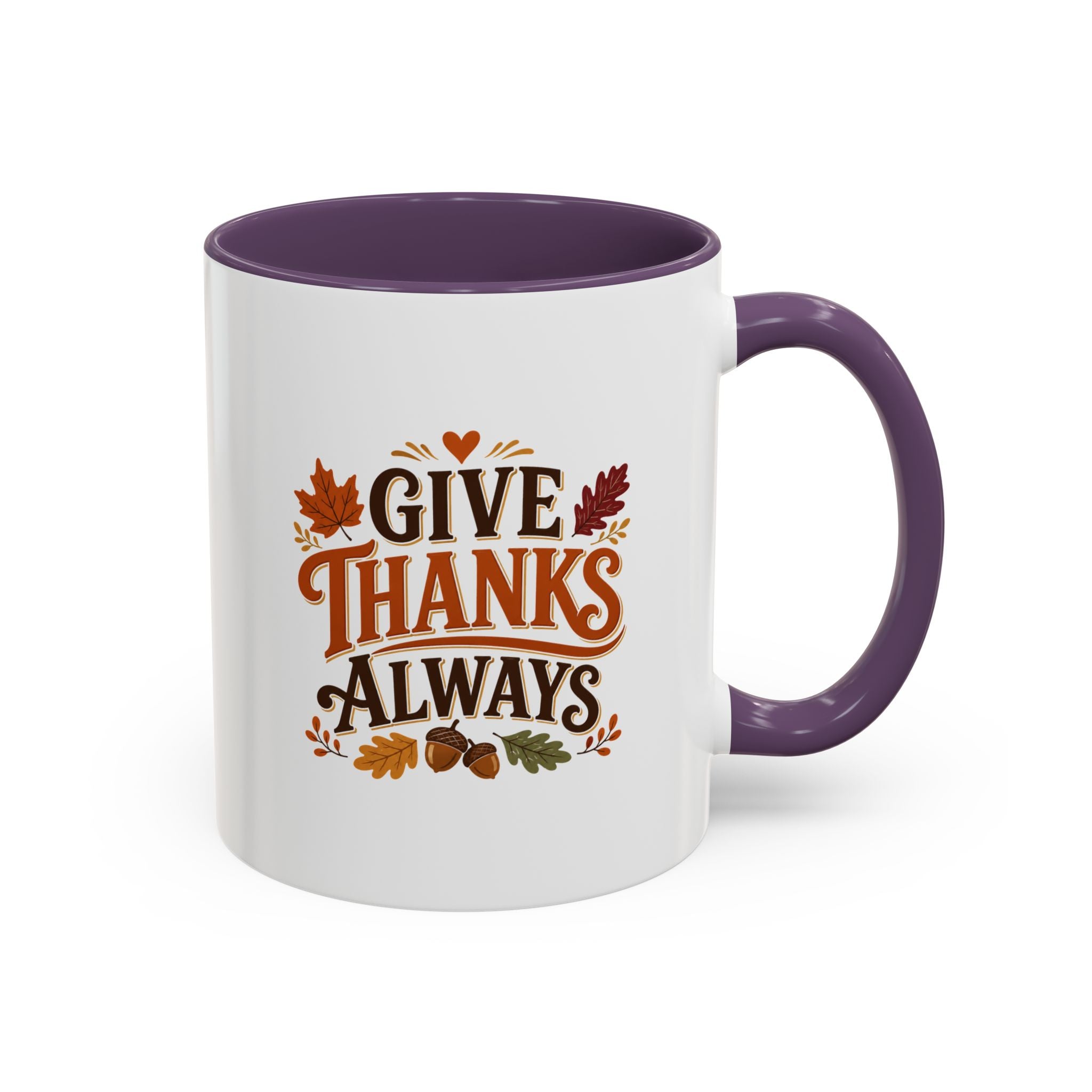 Thanksgiving Mug Give Thanks Always Accent Coffee Mug — Thanksgiving Autumn Ceramic Mug
