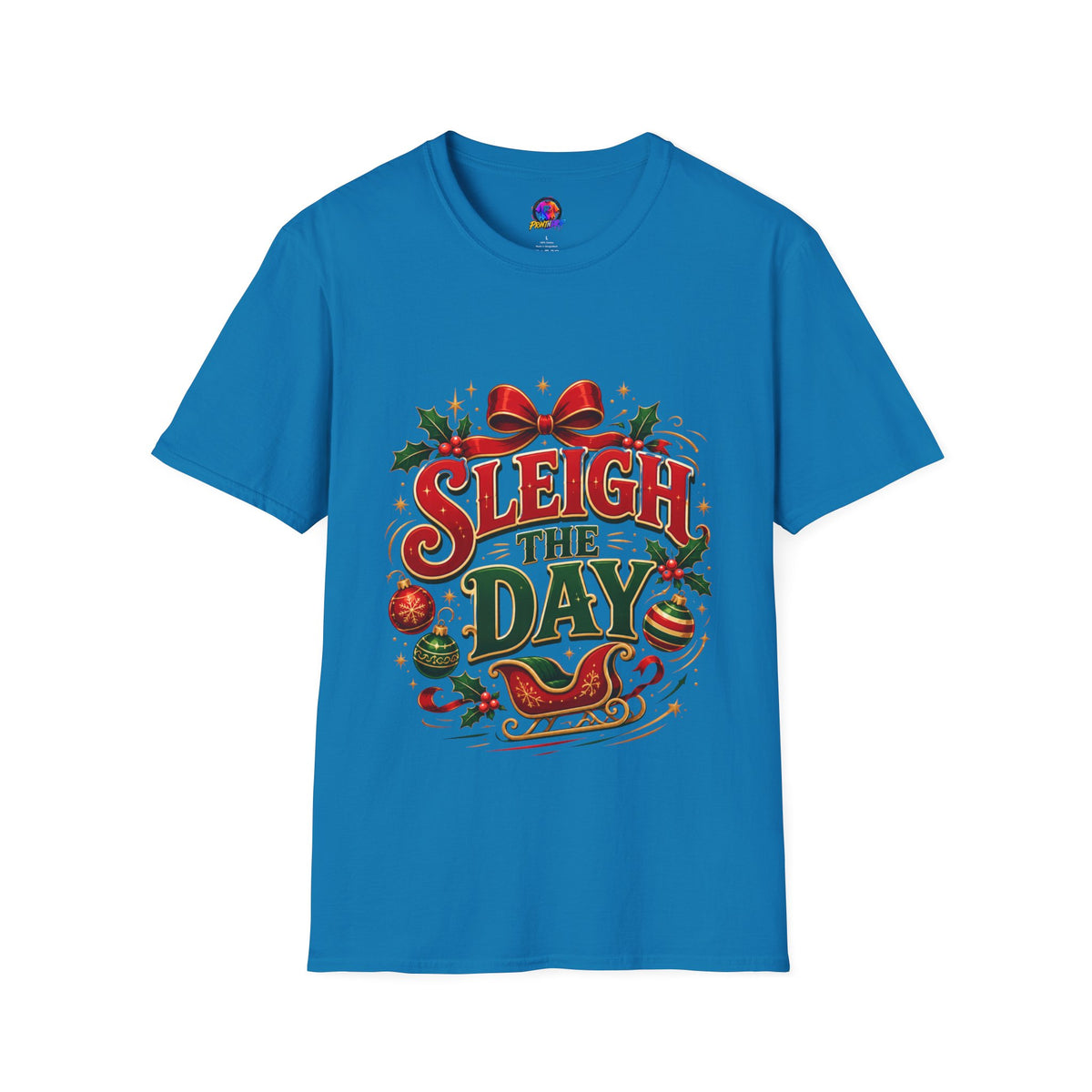 Christmas T-Shirt — "Sleigh the Day" Holiday Graphic Tee