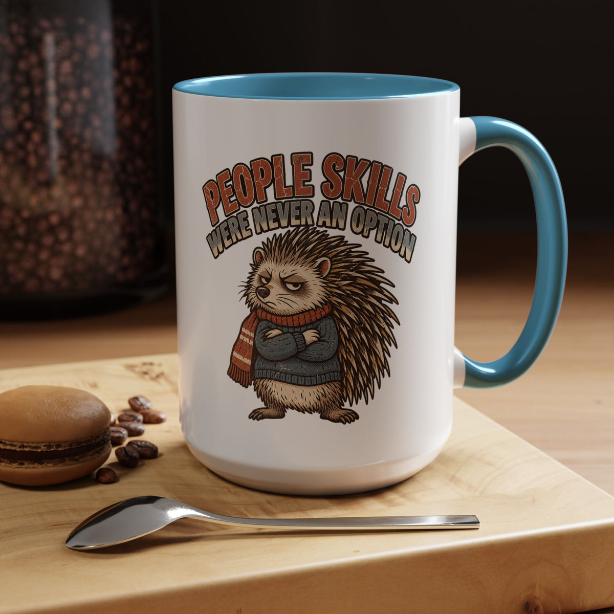 Funny And Witty "People Skills Were Never An Option" Accent Coffee Mug (11, 15oz)