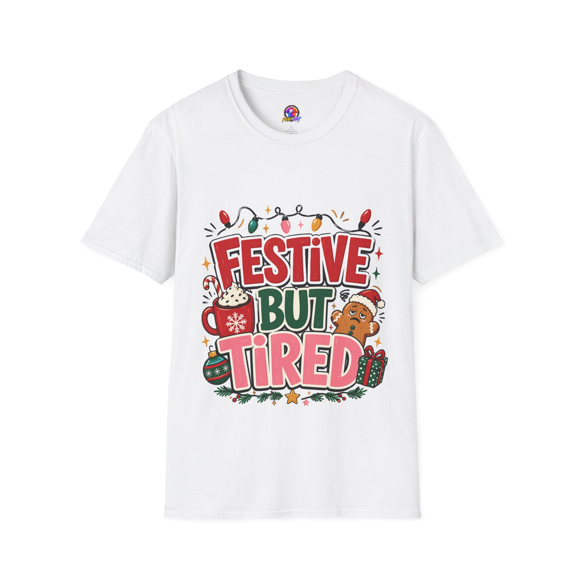 Festive But Tired T-Shirt — Holiday Christmas Crew Tee with Lights & Gingerbread