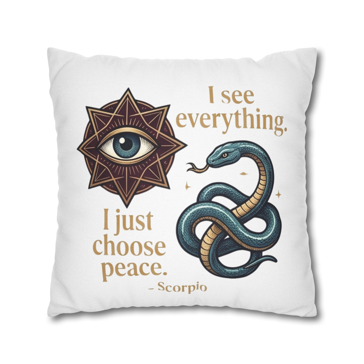 Scorpio Decorative Pillowcase — "I See Everything. I Just Choose Peace." Snake & All-Seeing Eye Accent Pillow
