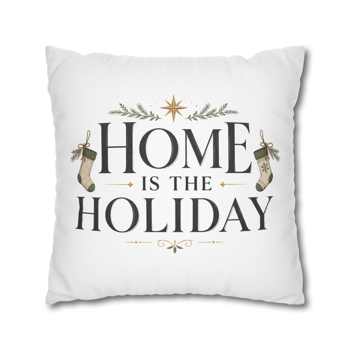 Christmas Home Is the Holiday Throw Pillowcase — Festive Holiday Decorative Pillow Cover