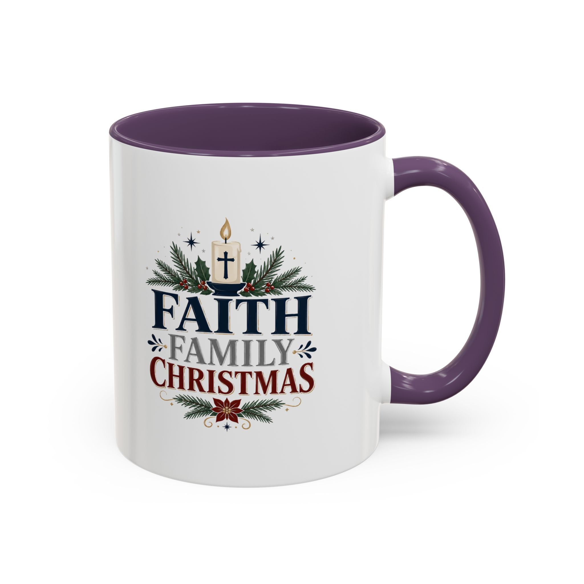 Christmas Faith • Family • Christmas Accent Coffee Mug — Holiday Religious Ceramic Mug