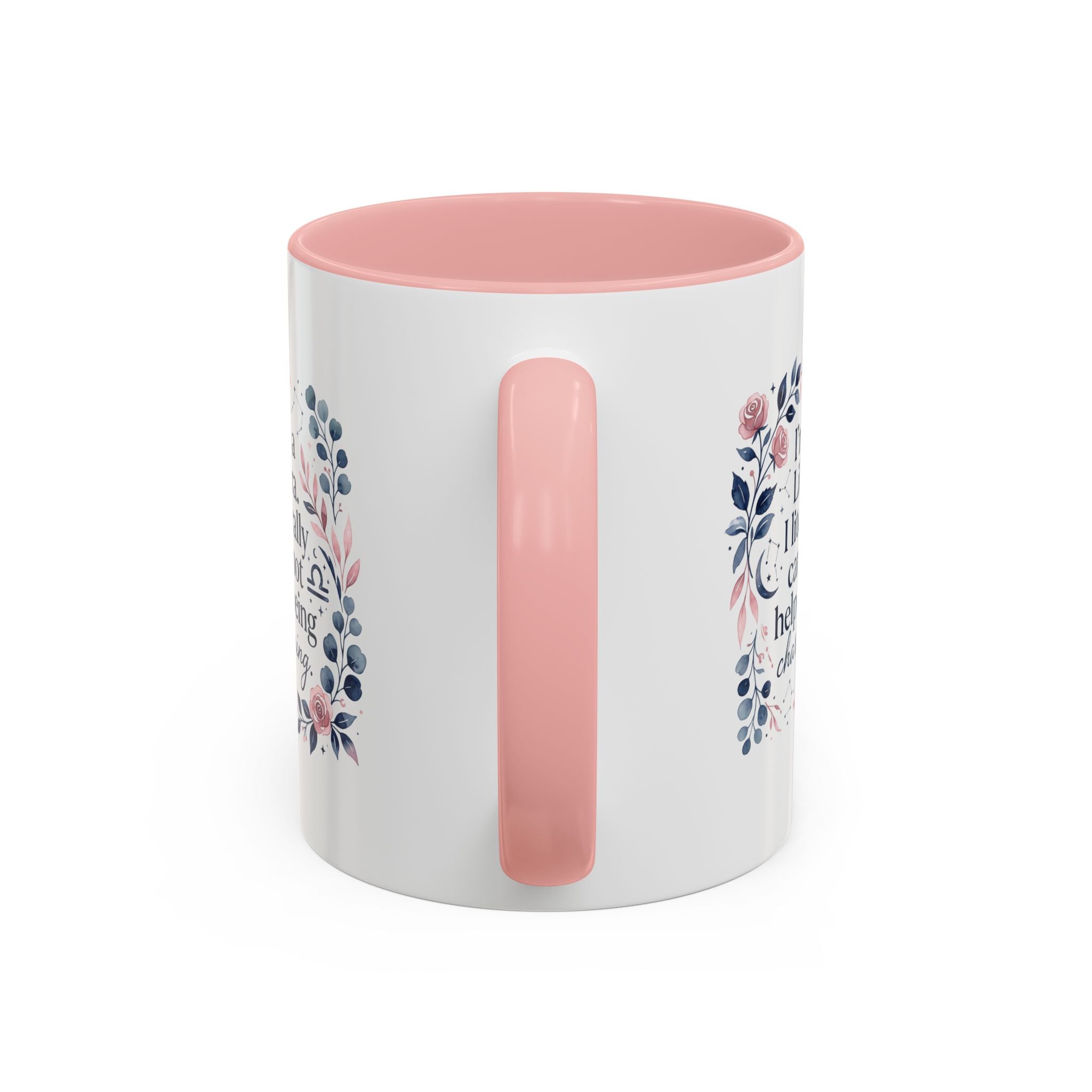 Libra Coffee Mug — "I’m a Libra. I literally cannot help being charming." Floral Accent Tea Mug