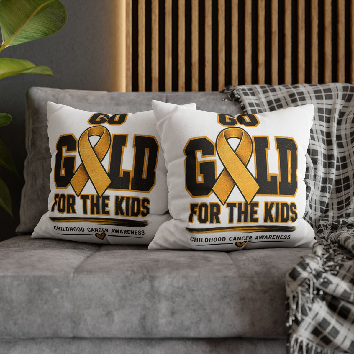 Go Gold for the Kids Pillowcase — Childhood Cancer Awareness Square Pillow
