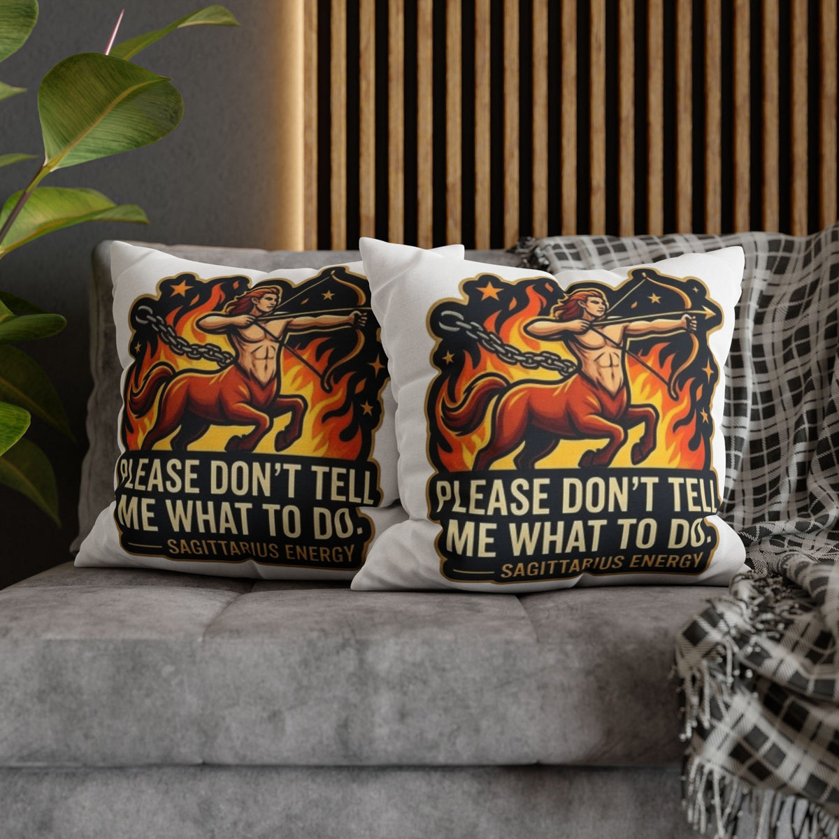 Sagittarius Energy Pillowcase – “Please Don’t Tell Me What To Do” Zodiac Throw Pillow