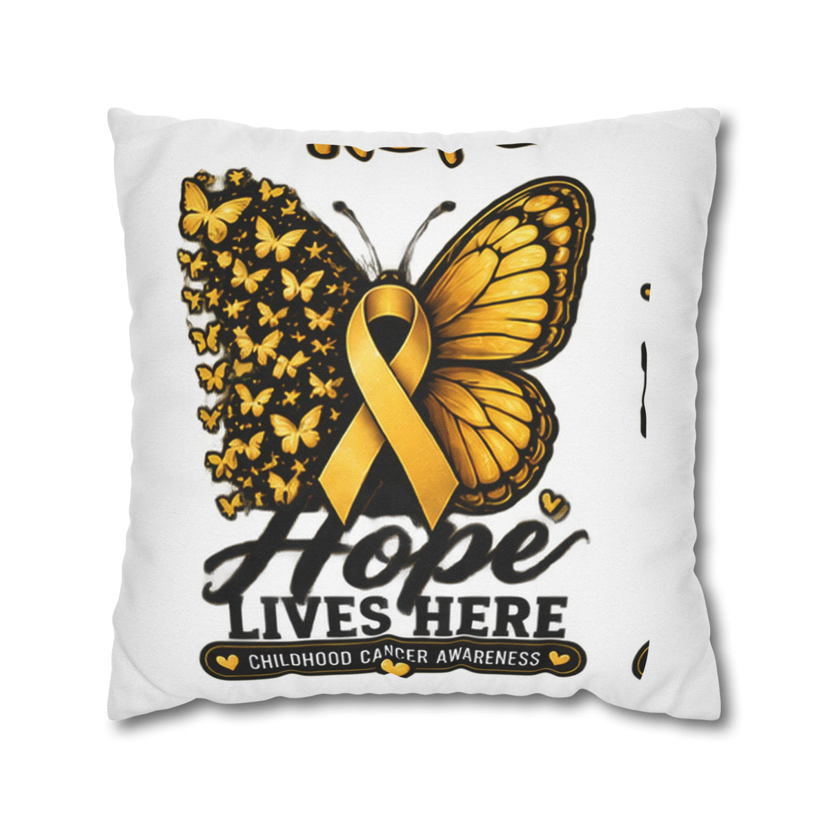 Hope Lives Here Childhood Cancer Awareness Pillowcase
