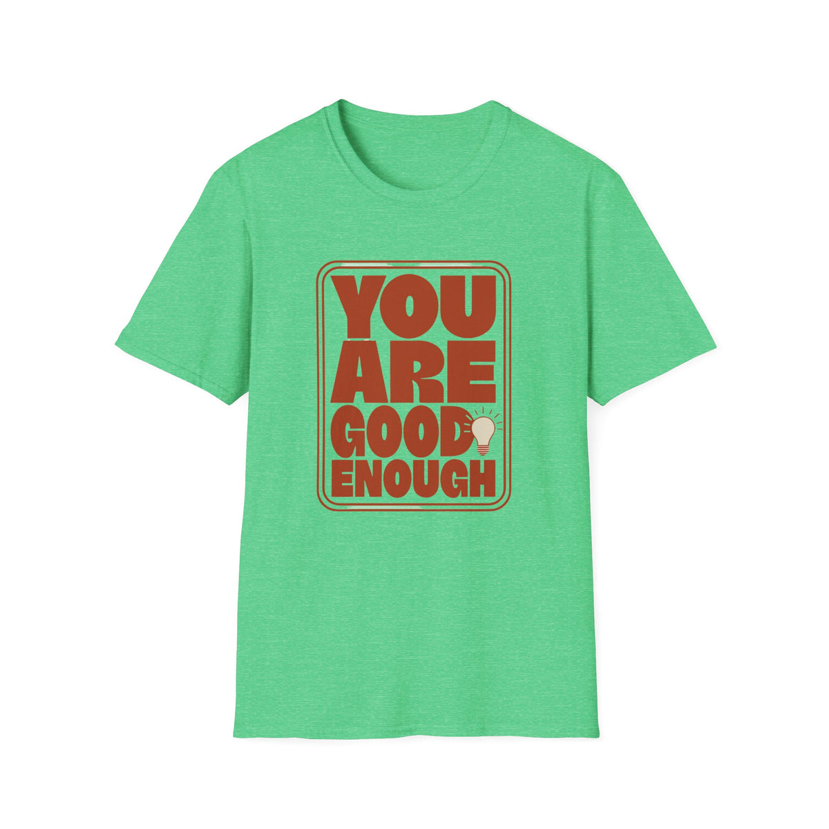 T-Shirt — "You Are Good Enough" Retro Affirmation Tee - Trending Now - August 2026