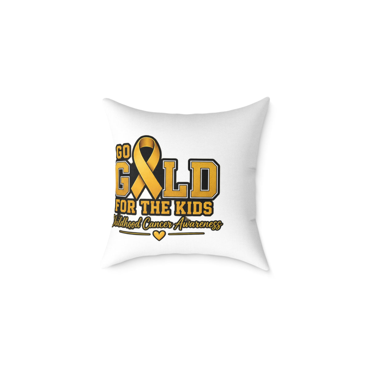 Go Gold For The Kids Pillow — Childhood Cancer Awareness Square Throw Pillow
