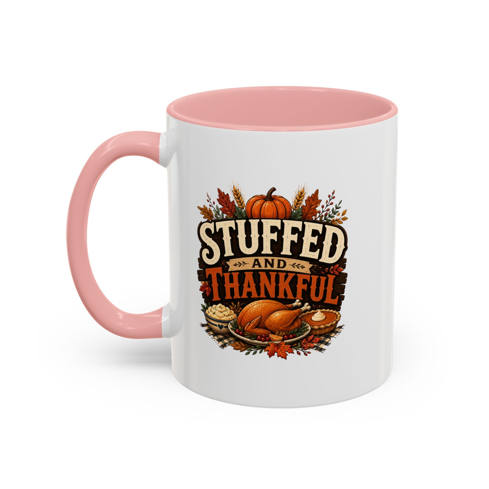 Thanksgiving Mug Stuffed and Thankful Coffee Mug — Thanksgiving Fall Holiday Kitchen Gift