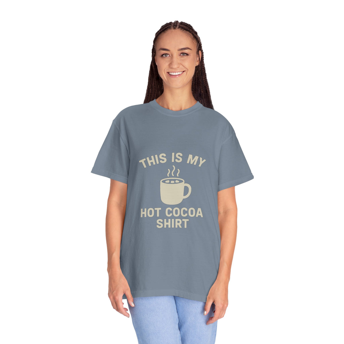 Hot Cocoa Shirt T-Shirt — "This Is My Hot Cocoa Shirt" Cozy Holiday Tee - Trending Now - October 2026