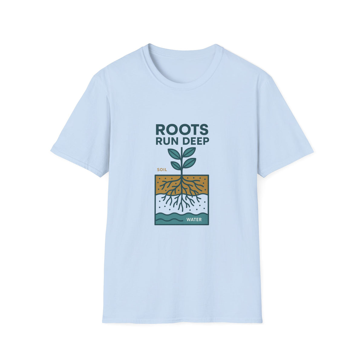 Roots Run Deep T-Shirt — Eco Plant Graphic Tee - Trending Now - August 2026