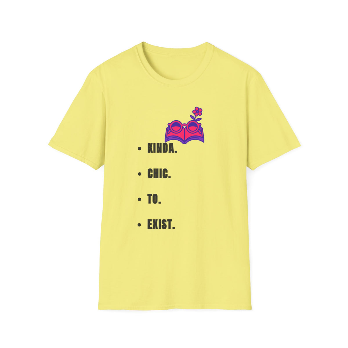 T-Shirt — "Kinda. Chill. To. Exist." Minimal Book & Flower Graphic Tee - Trending Now - September 2026