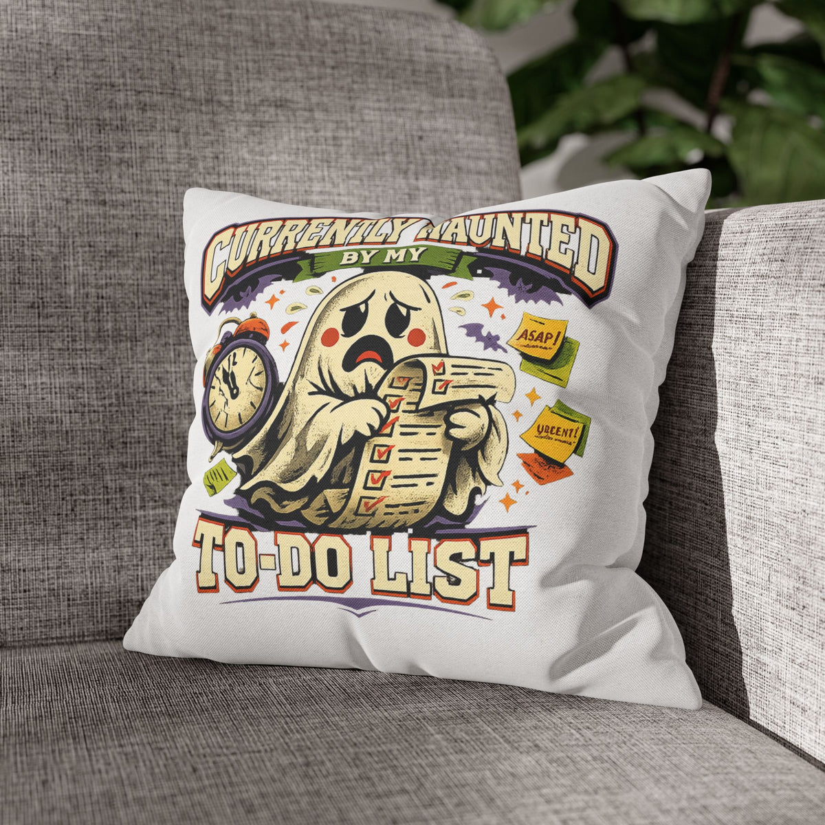 Halloween Ghost Pillowcase — "Currently Haunted by My To-Do List" Decorative Throw Pillow