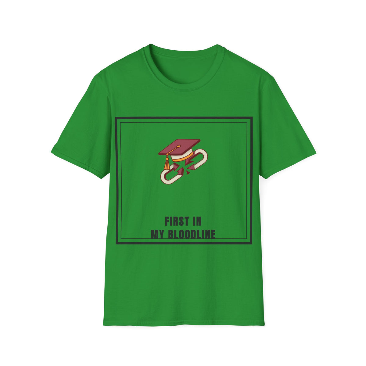 Graduation Cap T-Shirt — "First in My Bloodline" Graduate Tee - Trending Now - September 2026
