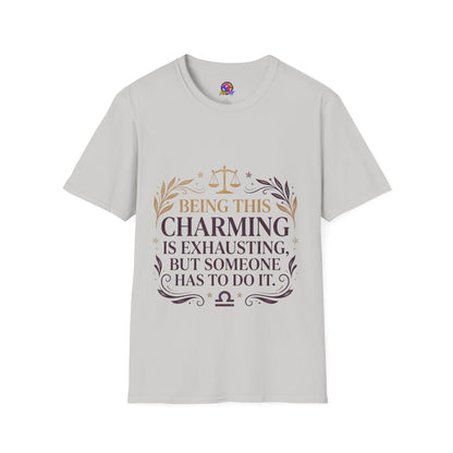 Being This Charming Libra T-Shirt – 'Being This Charming Is Exhausting' Zodiac Tee