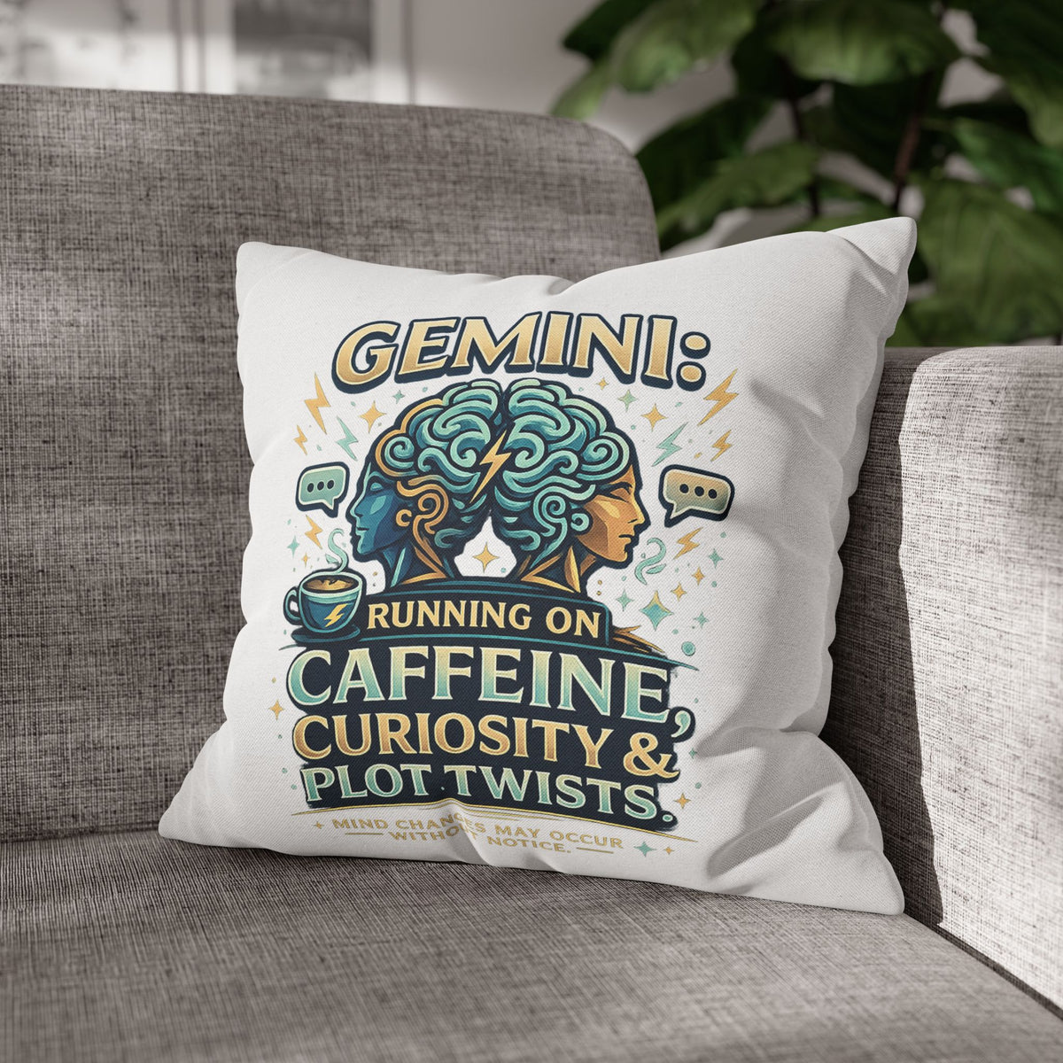 Gemini Decorative Pillow pillowcase — "Running on Caffeine, Curiosity & Plot Twists"