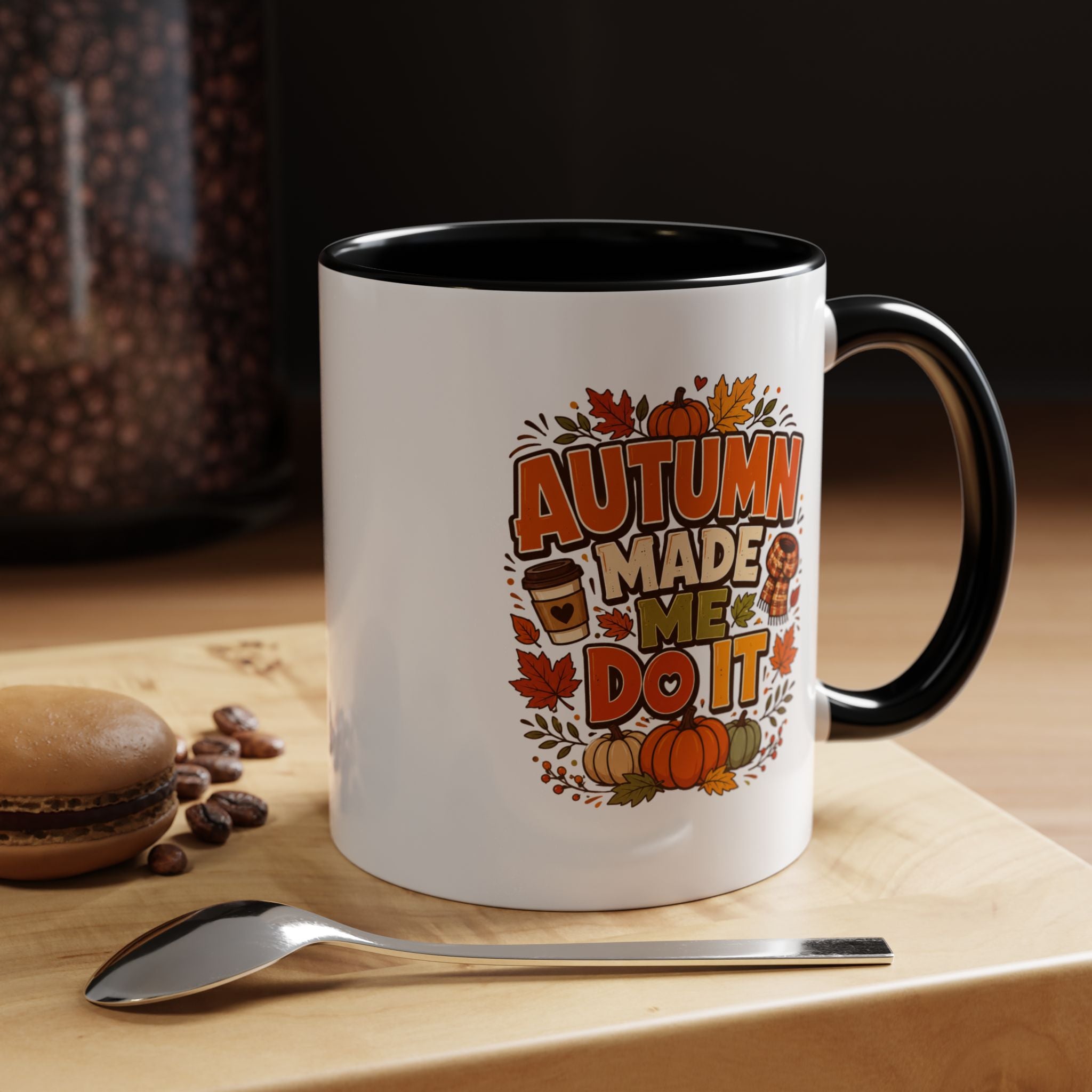 Thanksgiving Mug Autumn Made Me Do It Coffee Mug