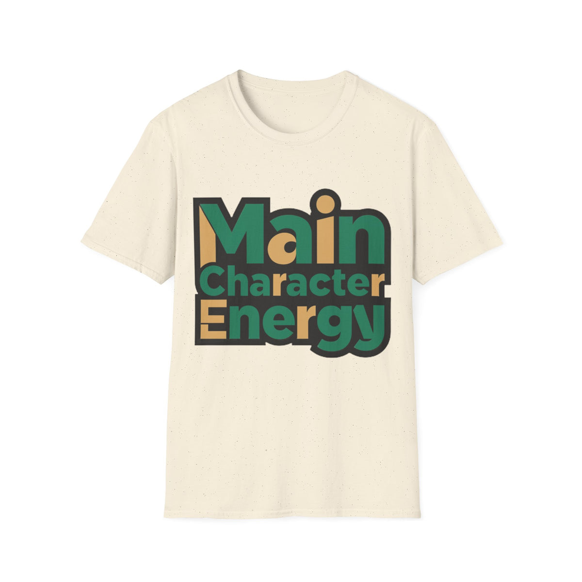 Main Character Energy T-Shirt - Trending Now - August 2026