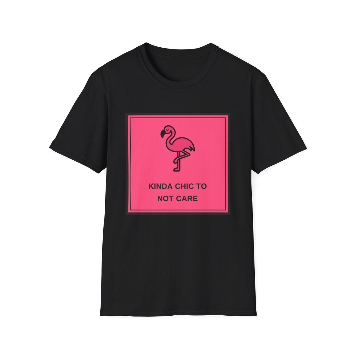 Flamingo 'Kinda Chic To Not Care' Graphic T-Shirt - Trending Now - August 2026