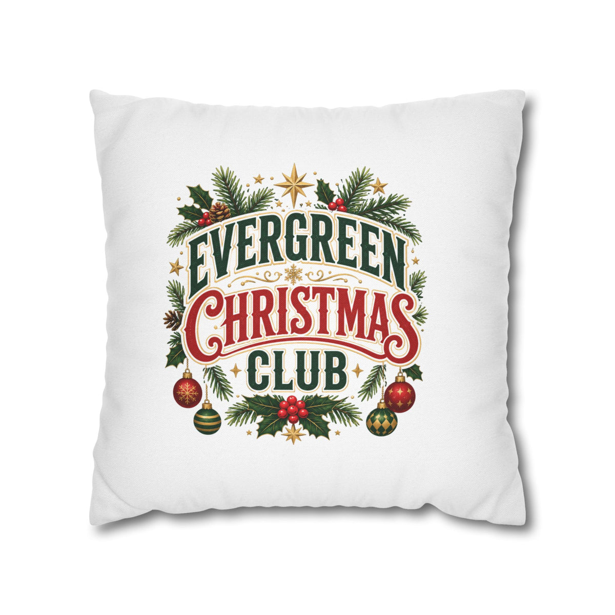 Christmas Evergreen Christmas Club Decorative Pillowcase