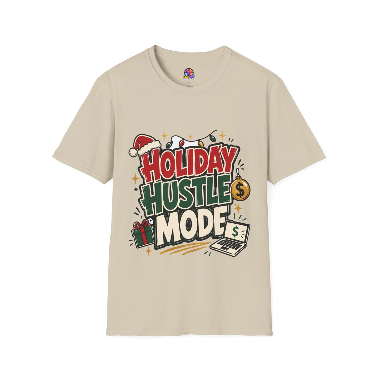 Holiday Hustle Mode T-Shirt — Funny Christmas Graphic Tee