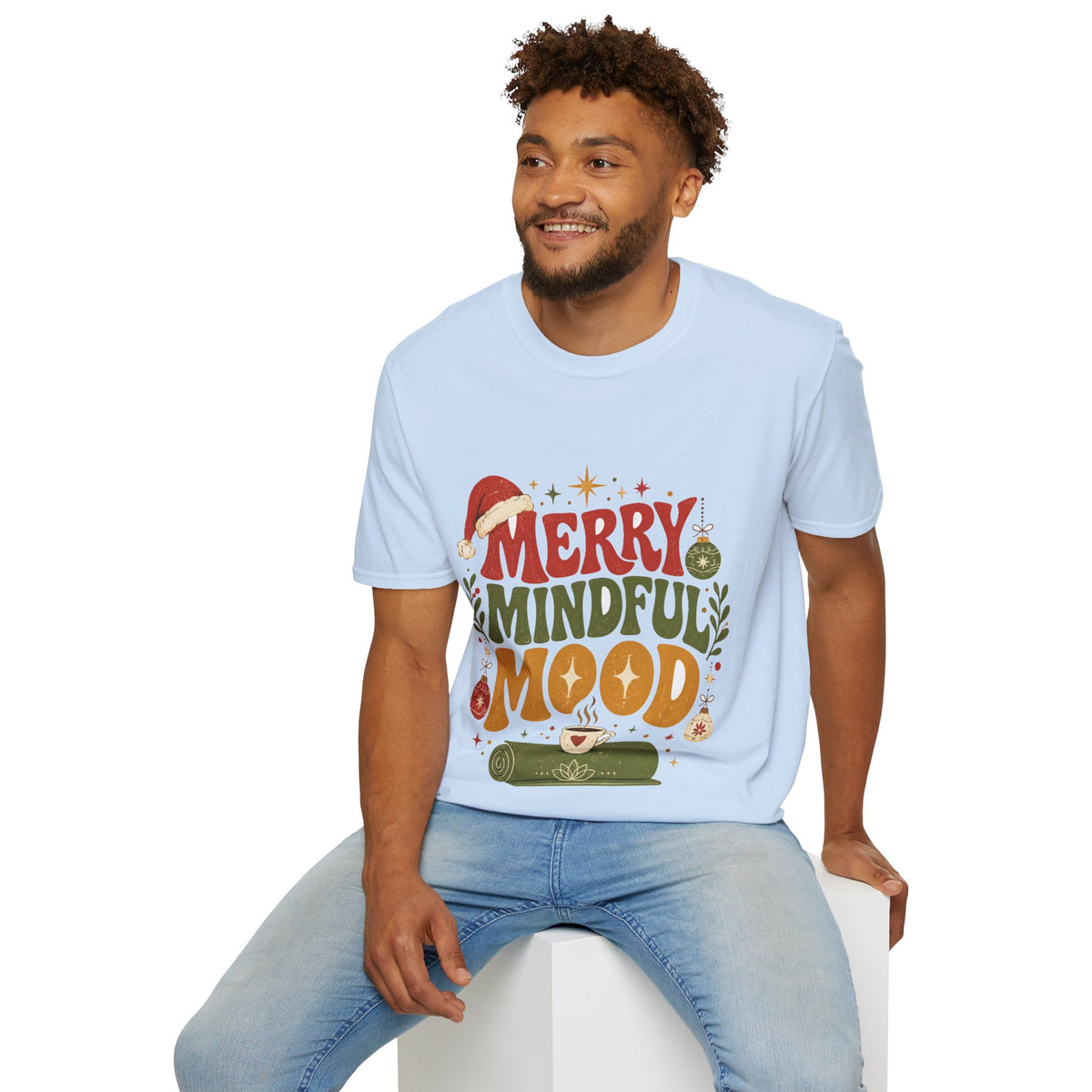 Merry Mindful Mood T-Shirt — Cozy Holiday Christmas Graphic Tee