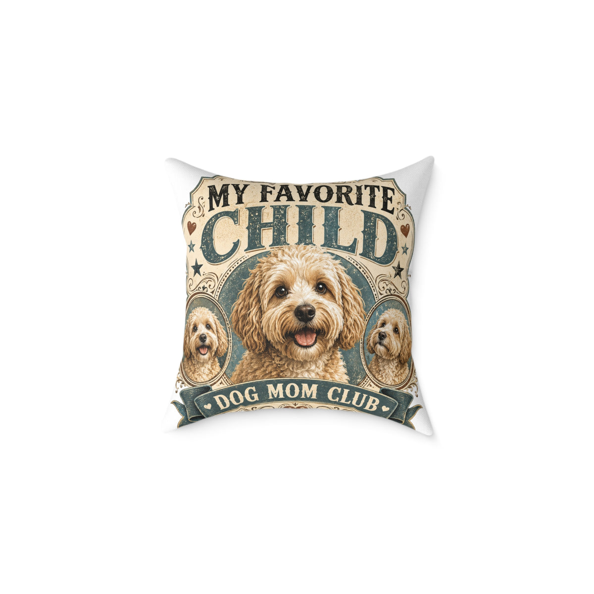 Dog Mom Pillow  Milo Bailey Dog Dad Mom — “My Favorite Child” Doodle Decorative Throw Pillow