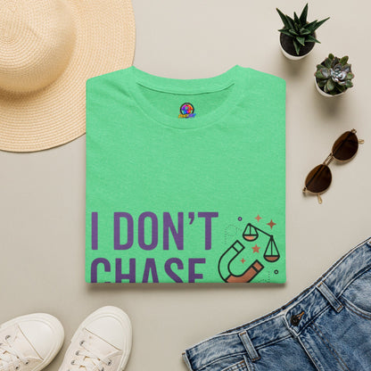 Libra Energy T-Shirt – "I Don't Chase. I Attract." Astrology Tee