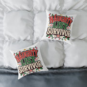 Christmas Square Pillow - "Naughty List Survivor" Christmas Holiday Decorative Throw Pillow