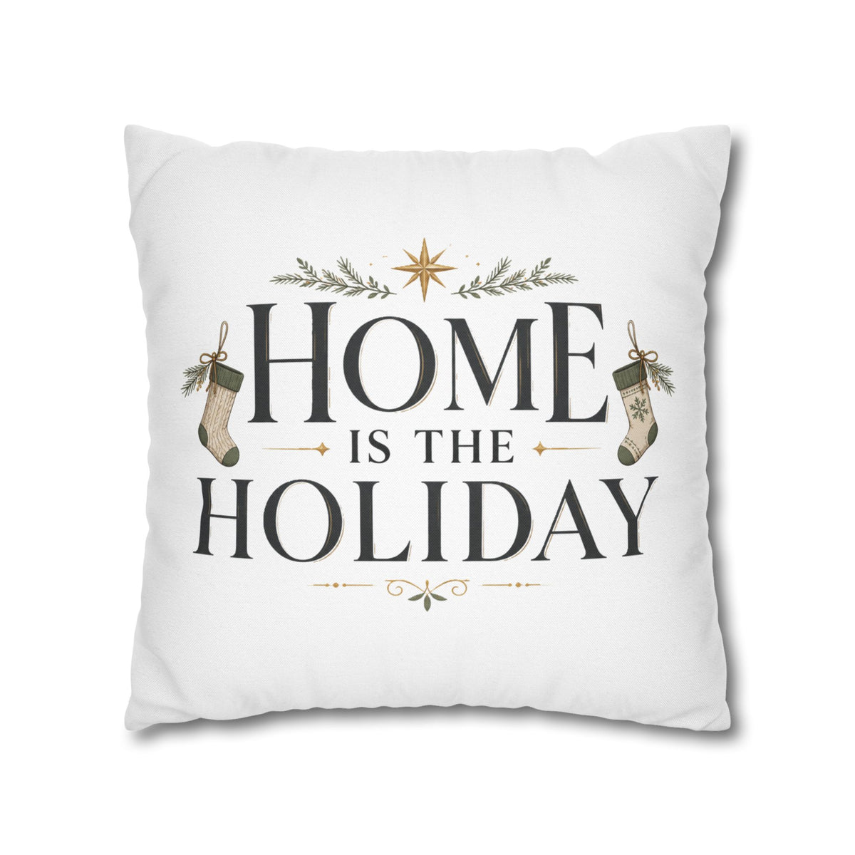 Christmas Home Is the Holiday Throw Pillowcase — Festive Holiday Decorative Pillow Cover