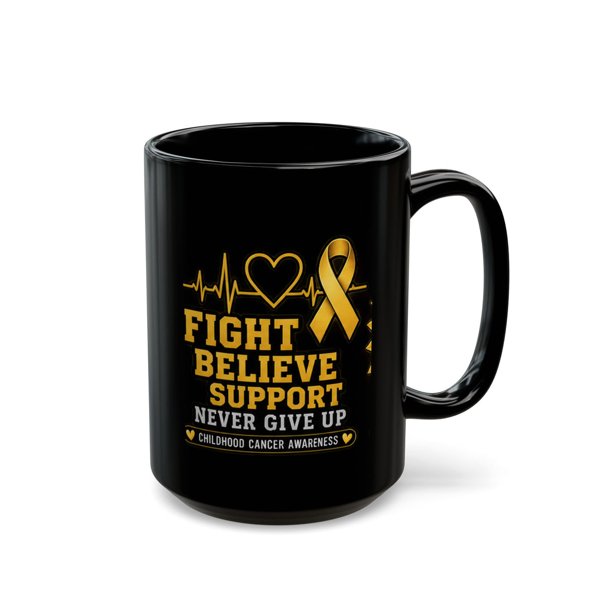 Childhood Cancer Awareness Black Mug — “Fight Believe Support Never Give Up” (11oz, 15oz)