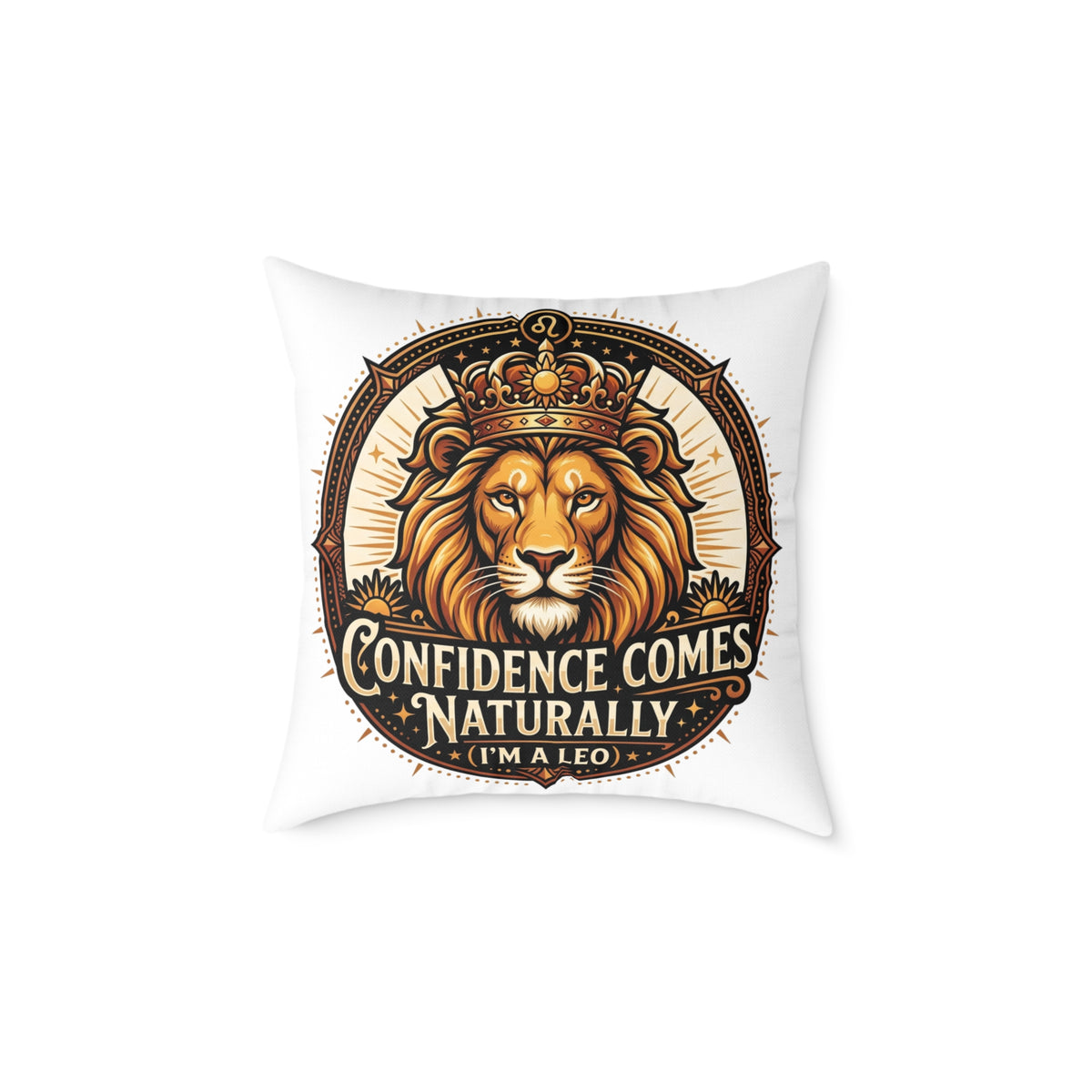 Leo Zodiac Confidence Comes Naturally Square Poly Canvas Pillow