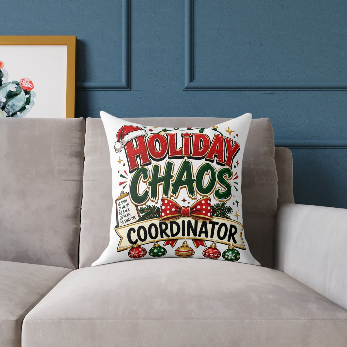Christmas Holiday Chaos Coordinator Pillow