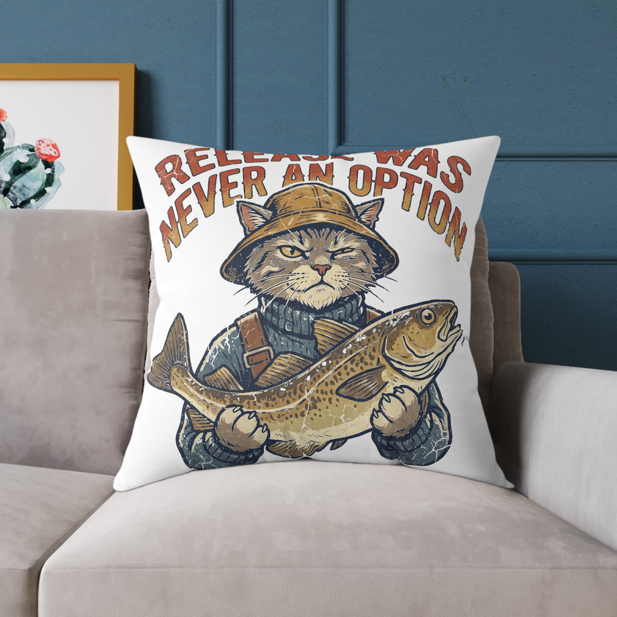 Fishing Cat Throw Pillow —Funny  "Release Was Never An Option" Decorative Accent